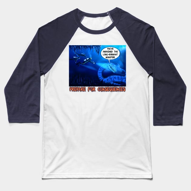 Long-dormant monster joke Baseball T-Shirt by SPACE ART & NATURE SHIRTS 